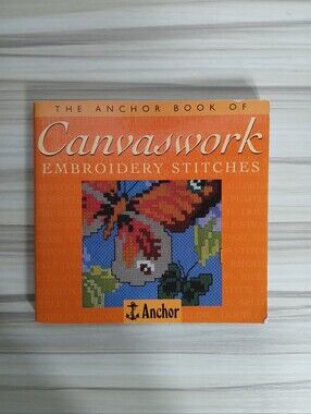 The Anchor Book of Canvaswork Embroidery Stitches Softback Book